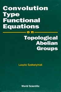 convolution-type-functional-equations-szekelyhidi