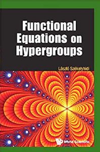 functional-equations-on-hypergroups-szekelyhidi